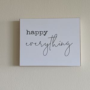 Happy everything sign